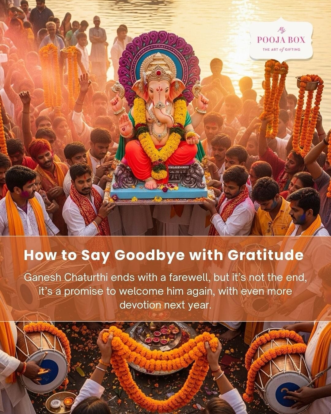 How to Say Goodbye with Gratitude: The Deep Meaning of Ganesh Visarjan